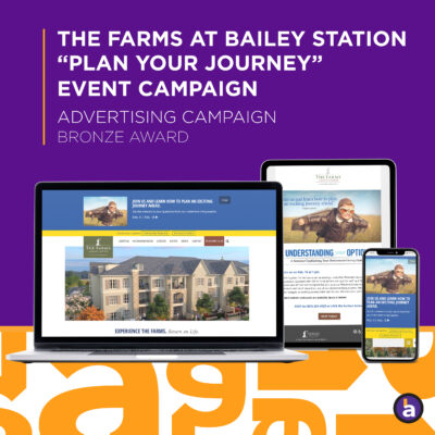 The Farms at Bailey Station "Plan your Journey" Event Campaign